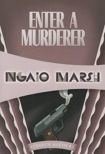 ENTER A MURDERER, Ngaio Marsh - Paperback - 9781934609859