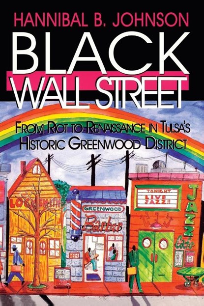 Black Wall Street, Hannibal B Johnson - Paperback - 9781934645383