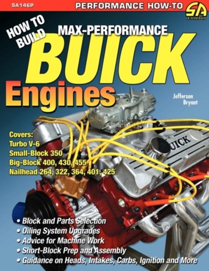 How to Build Max-Performance Buick Engines, Jefferson Bryant - Paperback - 9781934709870
