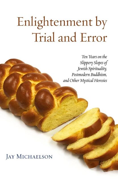 Enlightenment by Trial and Error, Jay Michaelson - Paperback - 9781934730805