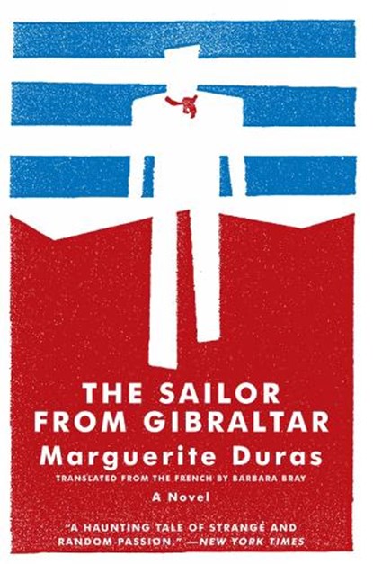 The Sailor From Gibraltar, Marguerite Duras - Paperback - 9781934824047