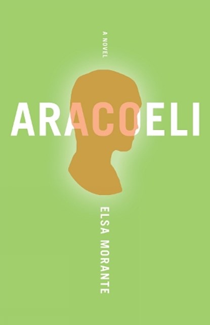 Aracoeli, MORANTE,  Elsa - Paperback - 9781934824153