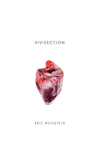 Vivisection, Eric Weinstein - Paperback - 9781934832257