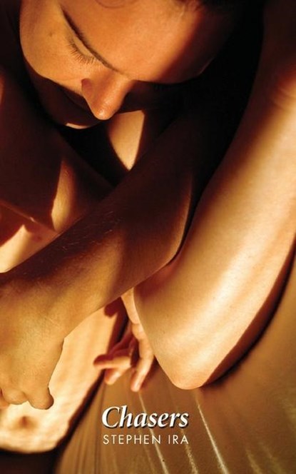 CHASERS, Stephen Ira - Paperback - 9781934832882