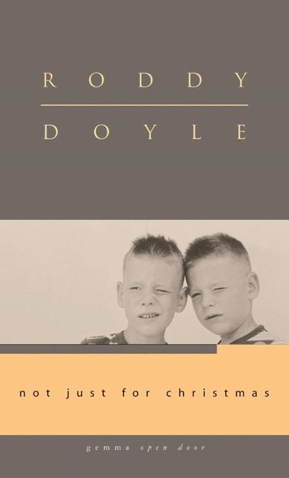 Not Just for Christmas, Roddy Doyle - Paperback - 9781934848029