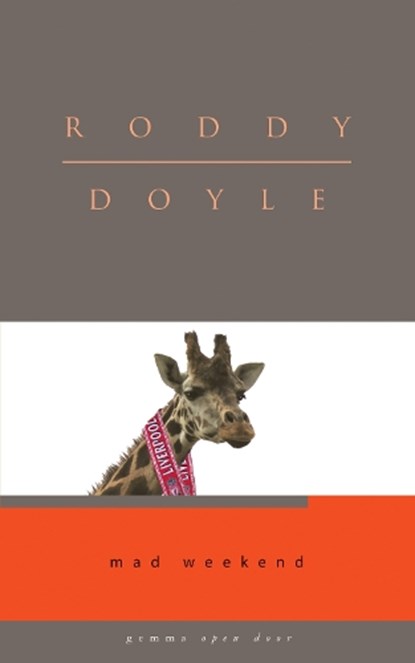 Mad Weekend, Roddy Doyle - Paperback - 9781934848296