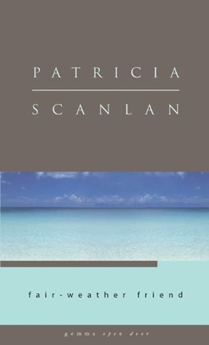 Fair-Weather Friend, Patricia Scanlan - Paperback - 9781934848319