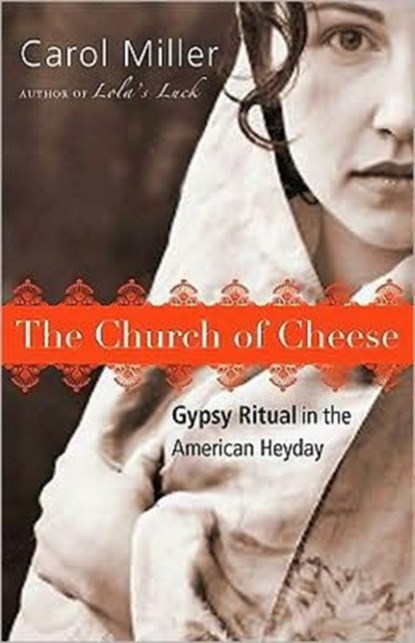 The Church of Cheese, Carol Miller - Paperback - 9781934848616