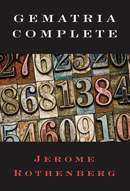 Gematria Complete, Jerome Rothenberg - Paperback - 9781934851081