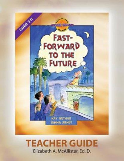 Discover 4 Yourself(r) Teacher Guide: Fast-Forward to the Future, Elizabeth a. McAllister - Paperback - 9781934884027