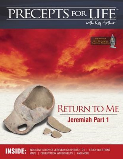 Precepts For Life Study Companion: Return to Me (Jeremiah Part 1), ARTHUR,  Kay - Paperback - 9781934884423