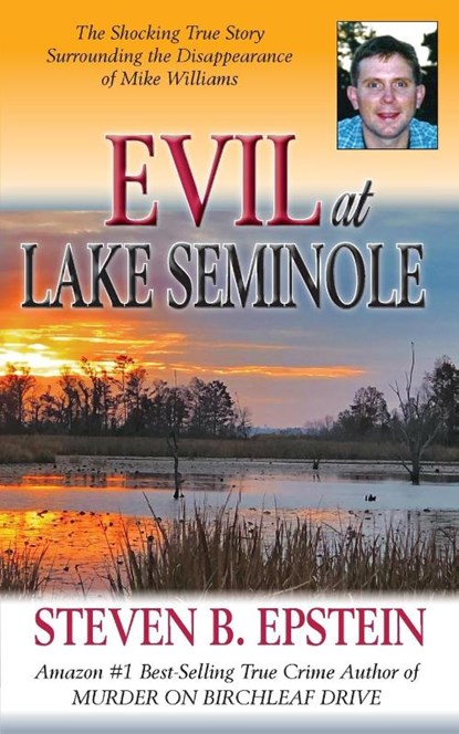 Evil at Lake Seminole, Steven B. Epstein - Paperback - 9781934912911