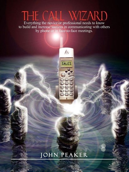 The Call Wizard, John Peaker - Paperback - 9781934925027