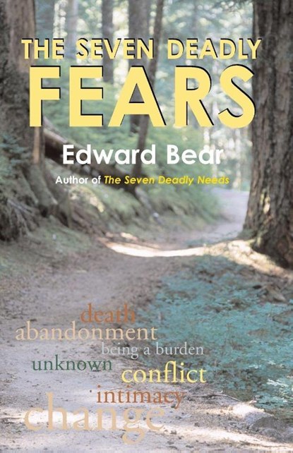 The Seven Deadly Fears, Edward Bear - Paperback - 9781935052067