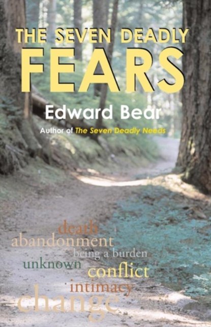 The Seven Deadly Fears, Edward Bear - Paperback - 9781935052067