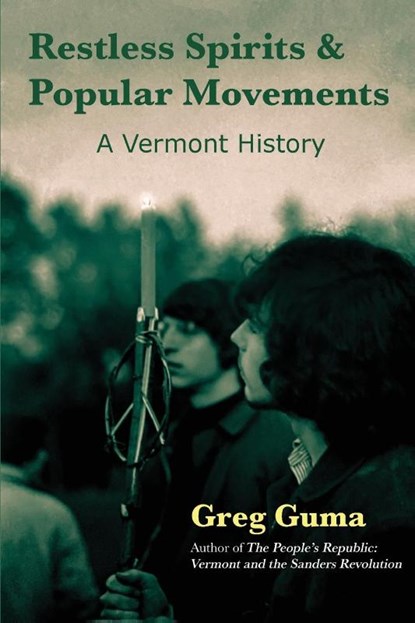 Restless Spirits and Popular Movements, Greg Guma - Paperback - 9781935052739