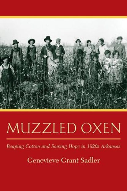 Muzzled Oxen, Genevieve Grant Sadler - Paperback - 9781935106692