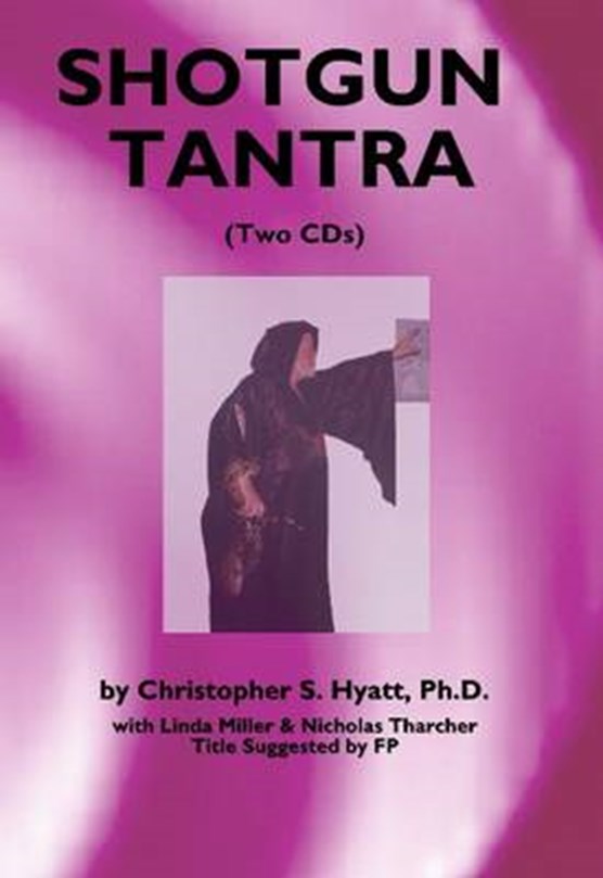 Shotgun Tantra -- Two CDs