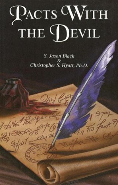 Pacts with the Devil, Christopher S Hyatt ; S Jason Black - Paperback - 9781935150268