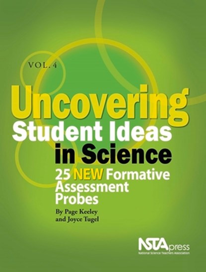 Uncovering Student Ideas in Science, Volume 4, Page Keeley ; Joyce Tugel - Paperback - 9781935155010