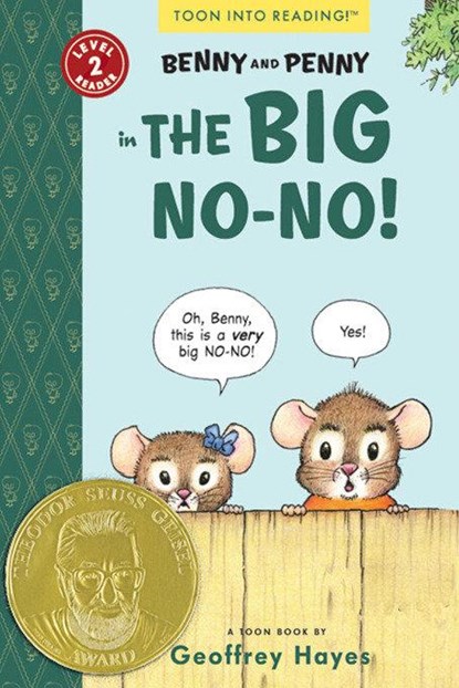 Benny and Penny in the Big No-No!, Geoffrey Hayes - Paperback - 9781935179351