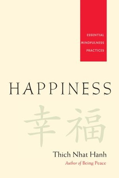 Happiness, Thich Nhat Hanh - Ebook - 9781935209027