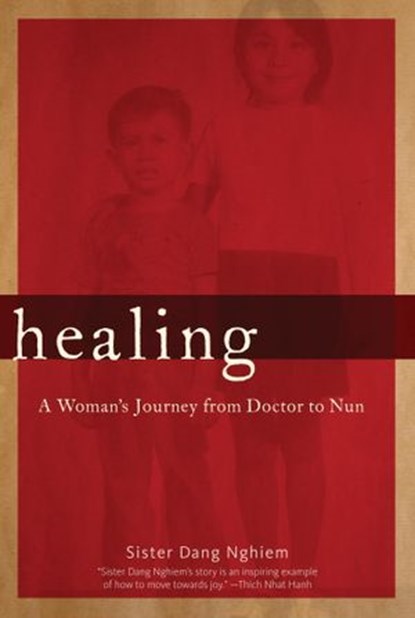 Healing, Sister Dang Nghiem - Ebook - 9781935209850