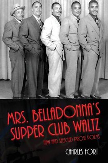 Mrs. Belladonna's Supper Club Waltz, Charles Fort - Paperback - 9781935218906