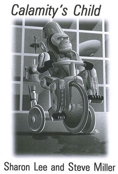 Calamity's Child, Sharon Lee ; Steve Miller - Ebook - 9781935224303
