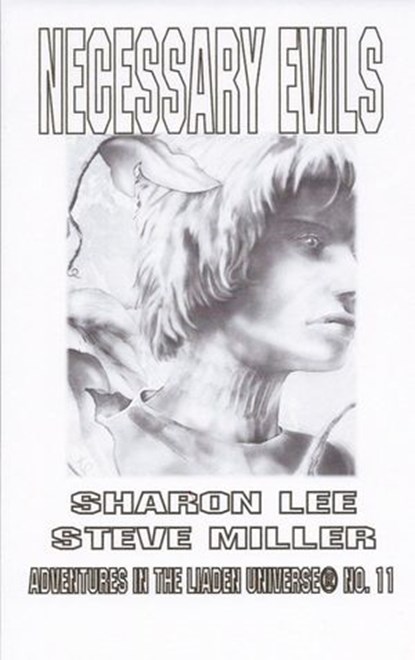 Necessary Evils, Sharon Lee ; Steve Miller - Ebook - 9781935224396