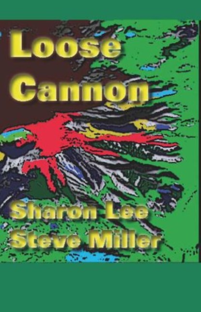 Loose Cannon, Sharon Lee ; Steve Miller - Ebook - 9781935224693