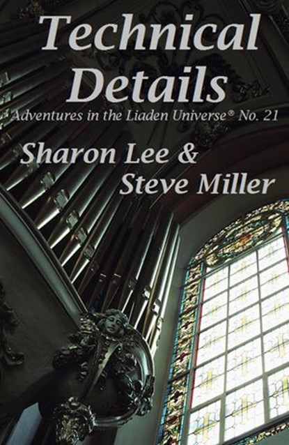 Technical Details, Sharon Lee ; Steve Miller - Ebook - 9781935224990