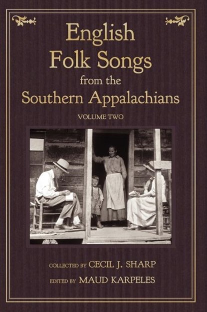 English Folk Songs from the Southern Appalachians, Vol 2, Cecil J Sharp - Gebonden - 9781935243205