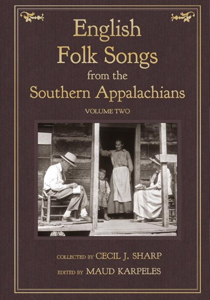 English Folk Songs from the Southern Appalachians, Vol 2, Cecil J Sharp - Gebonden - 9781935243205
