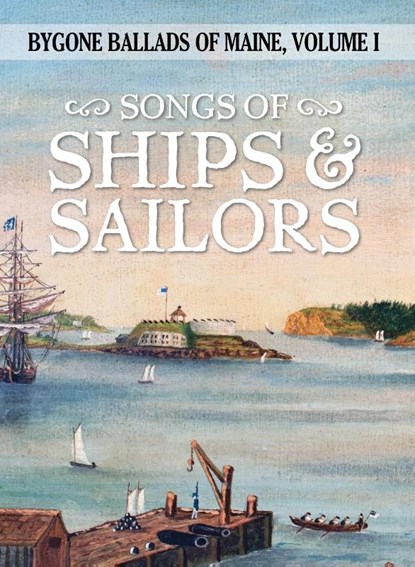 Songs of Ships & Sailors, Julia Lane - Gebonden - 9781935243786