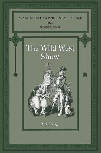The Wild West Show, Ed Comp Cray - Paperback - 9781935243953