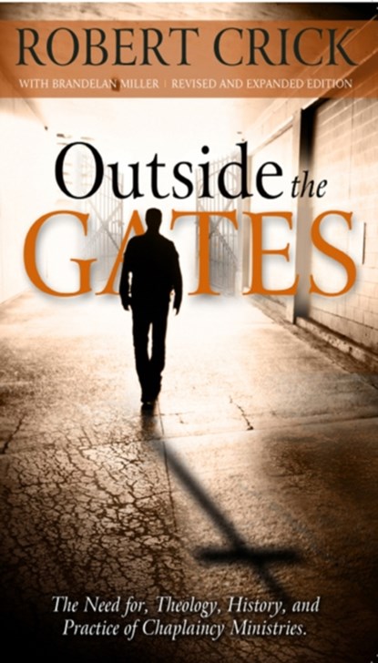 Outside the Gates, Robert Crick - Paperback - 9781935245575