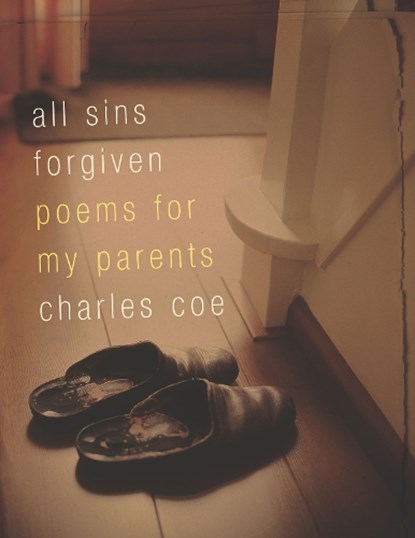 ALL SINS FORGIVEN, Charles Coe - Paperback - 9781935248385