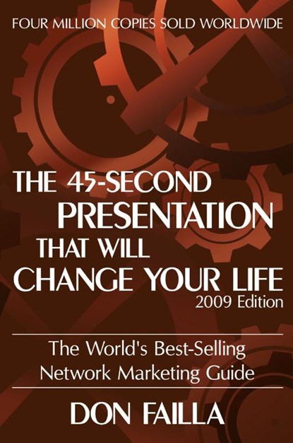 45 Second Presentation That Will Change Your Life, Don Failla - Paperback - 9781935278368