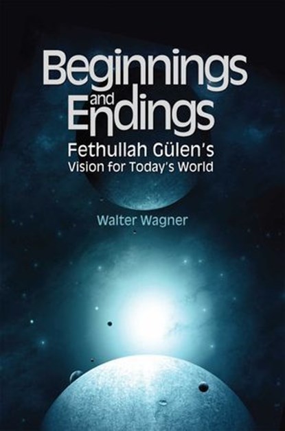 Beginnings and Endings, Walter H. Wagner - Ebook - 9781935295709