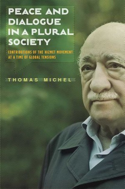 Peace and Dialogue in a Plural Society, Thomas Michel - Ebook - 9781935295761