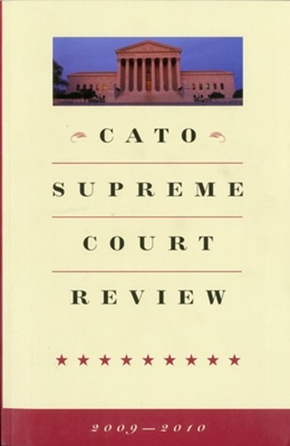Cato Supreme Court Review, Ilya Shapiro - Paperback Adobe PDF - 9781935308379