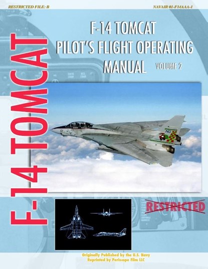 F-14 Tomcat Pilot's Flight Operating Manual Vol. 2, U S Navy - Paperback - 9781935327721
