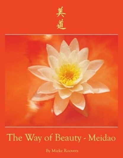 The Way of Beauty – Meidao, Mieke Roovers - Ebook - 9781935340676
