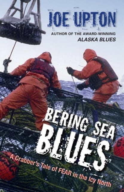 Bering Sea Blues, Joe Upton - Ebook - 9781935347231