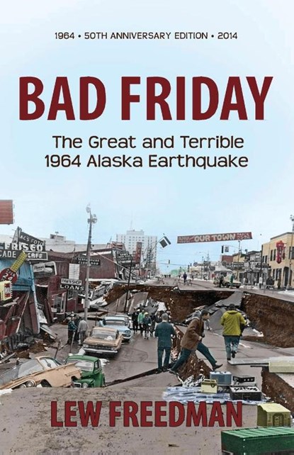Bad Friday, Lew Freedman - Paperback - 9781935347248