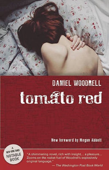 Tomato Red, WOODRELL,  Daniel - Paperback - 9781935415060