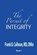 The Pursuit of Integrity, Frank B Calhoun - Paperback - 9781935434788