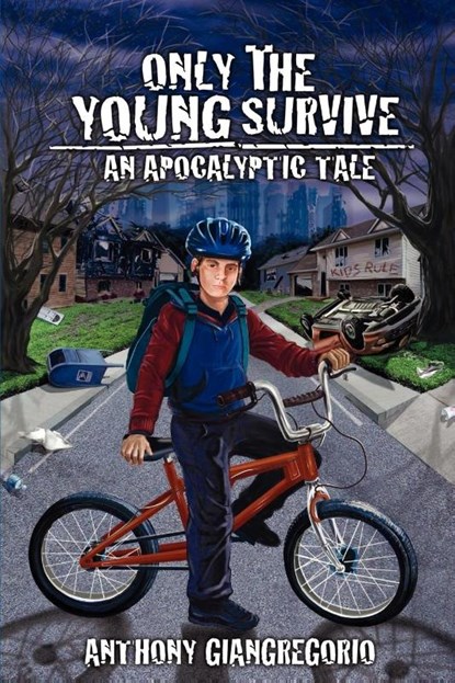 Only The Young Survive, Anthony Giangregorio - Paperback - 9781935458890