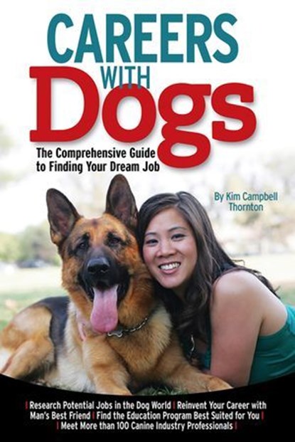 Careers with Dogs, Kim Campbell Thornton - Ebook - 9781935484967